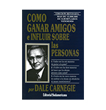 Cómo ganar amigos e influir sobre las personas