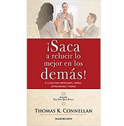 LIBRO Saca a relucir lo mejor de los demás